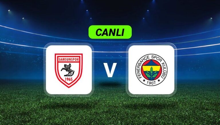 canli-anlatim-samsunspor-fenerbahce-maci-xK2BcWx8.jpg